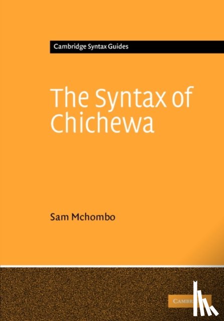 Mchombo, Sam (University of California - The Syntax of Chichewa