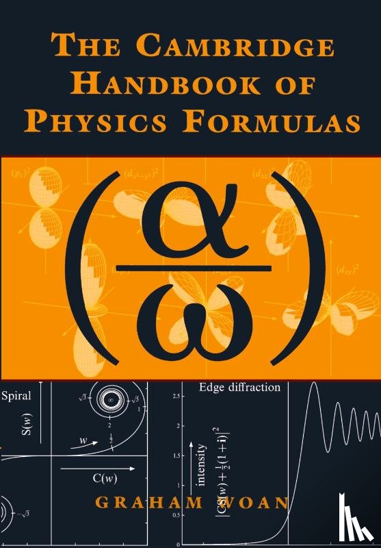 Woan, Graham (University of Glasgow) - The Cambridge Handbook of Physics Formulas