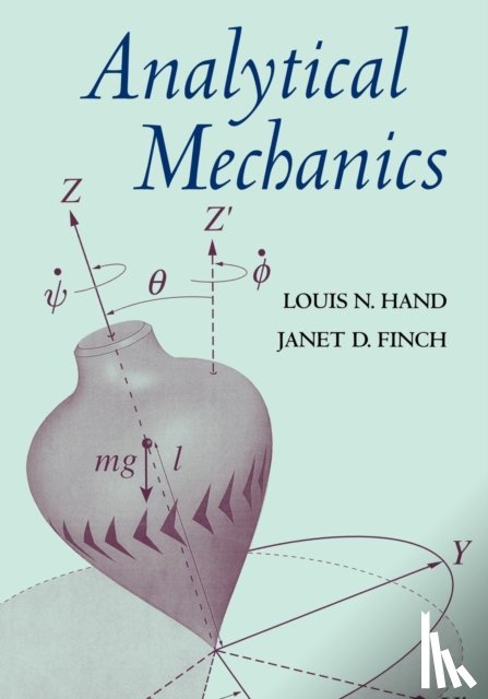 Hand, Louis N. (Cornell University, New York), Finch, Janet D. (Cornell University, New York) - Analytical Mechanics