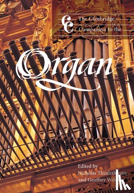  - The Cambridge Companion to the Organ