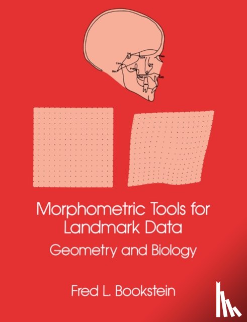 Bookstein, Fred L. (University of Michigan - Morphometric Tools for Landmark Data