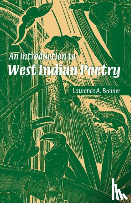 Breiner, Laurence A. (Boston University) - An Introduction to West Indian Poetry
