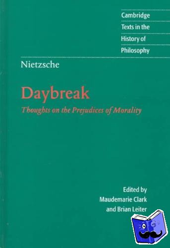 Nietzsche, Friedrich - Nietzsche: Daybreak