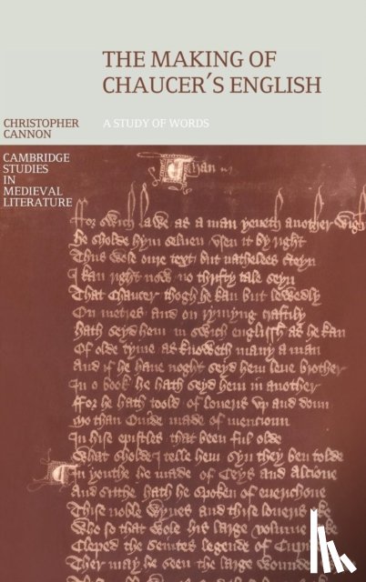 Cannon, Christopher (University of Cambridge) - The Making of Chaucer's English