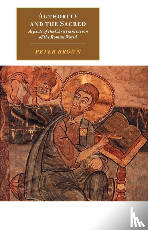 Brown, Peter (Princeton University - Authority and the Sacred