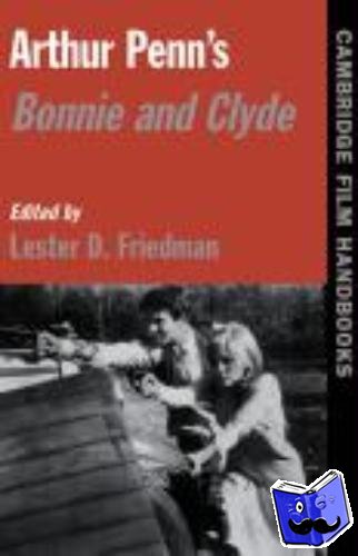  - Arthur Penn's Bonnie and Clyde