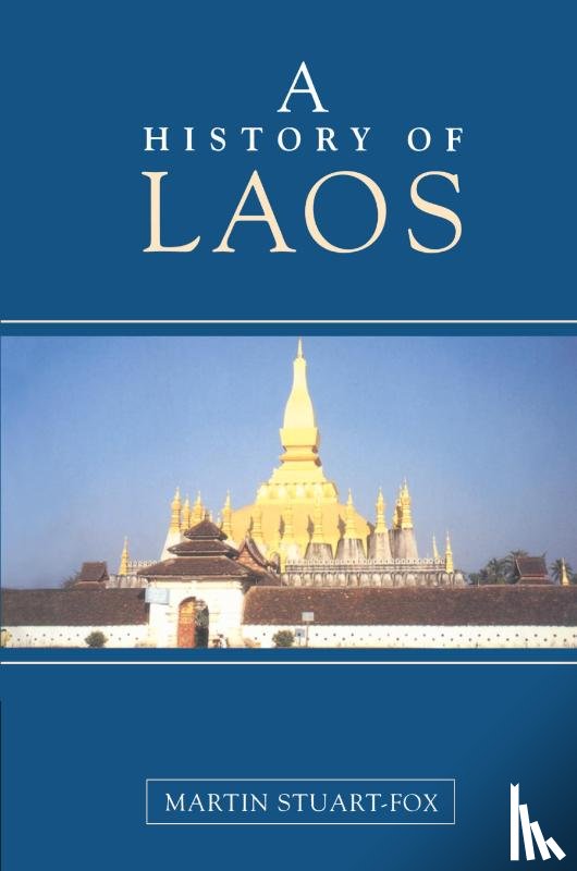 Stuart-Fox, Martin (University of Queensland) - A History of Laos