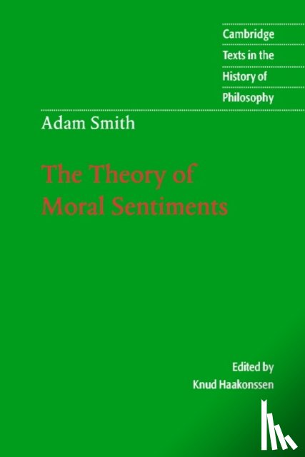 Smith, Adam - Adam Smith: The Theory of Moral Sentiments