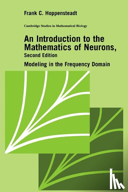 Hoppensteadt, Frank C. (Arizona State University) - An Introduction to the Mathematics of Neurons
