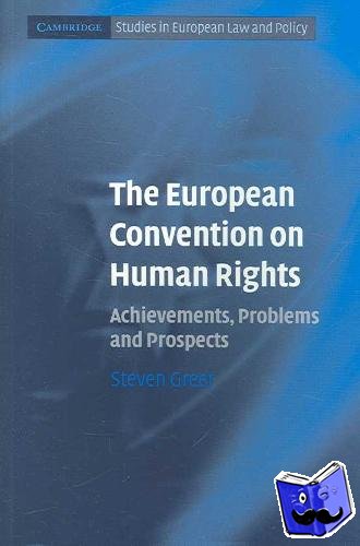 Greer, Steven (University of Bristol) - The European Convention on Human Rights