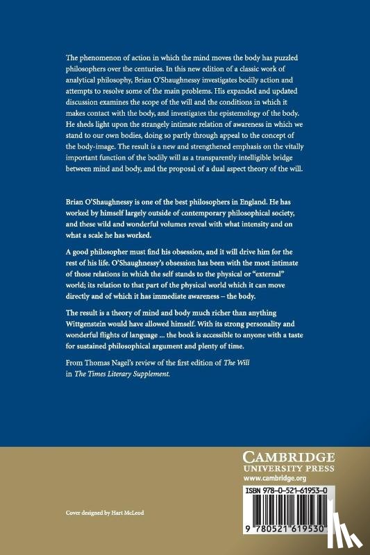 O'Shaughnessy, Brian - The Will: Volume 2, A Dual Aspect Theory