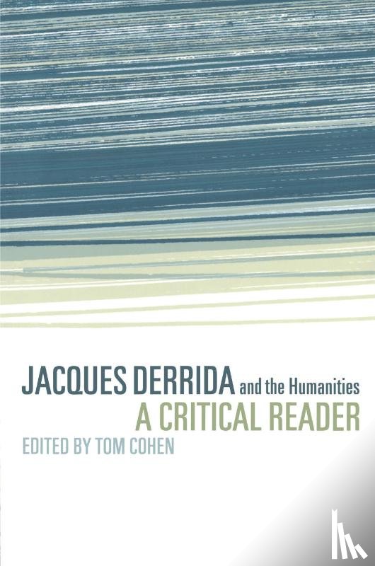  - Jacques Derrida and the Humanities