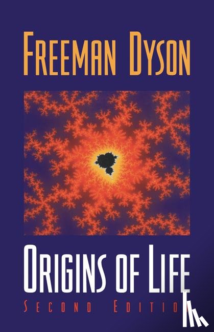 Dyson, Freeman (Institute for Advanced Study - Origins of Life