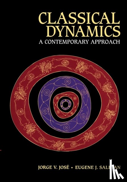 Jose, Jorge V. (Vice President for Research, Northeastern University, Boston), Saletan, Eugene J. (Northeastern University, Boston) - Classical Dynamics