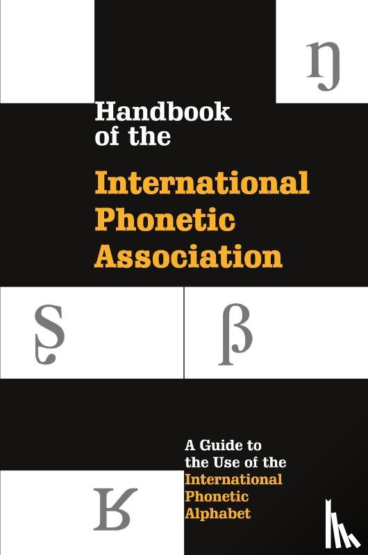 International Phonetic Association - Handbook of the International Phonetic Association