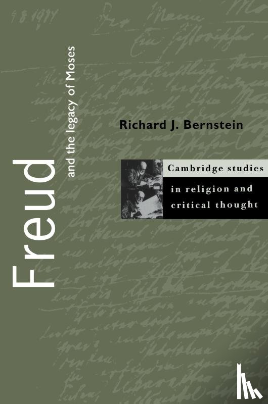 Bernstein, Richard J. (New School for Social Research - Freud and the Legacy of Moses