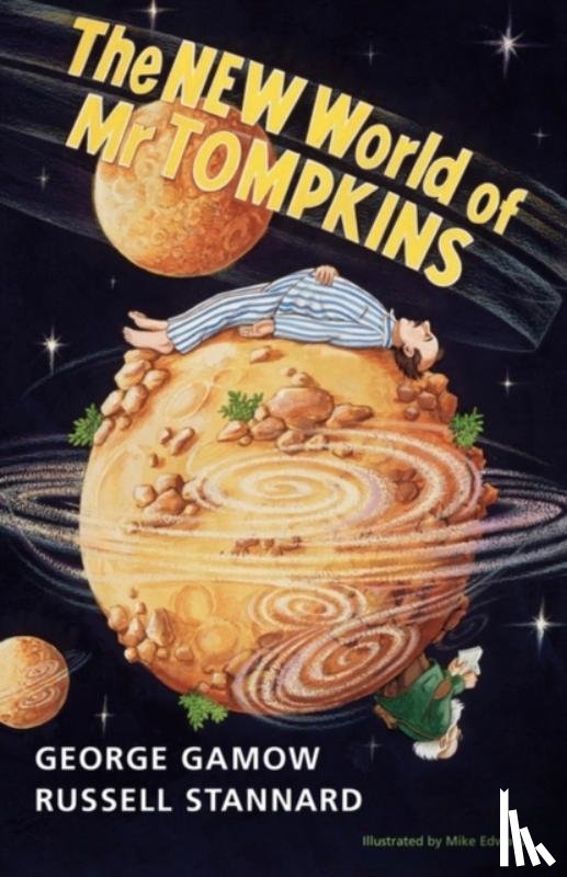 Gamow, George - The New World of Mr Tompkins