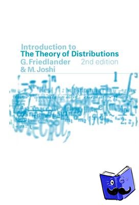 Friedlander, F. G. (University of Cambridge), Joshi, M. (University of Cambridge) - Introduction to the Theory of Distributions