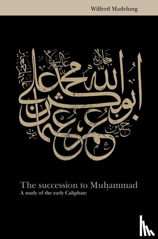 Madelung, Wilferd (University of Oxford) - The Succession to Muhammad