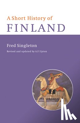 Singleton, Fred - A Short History of Finland