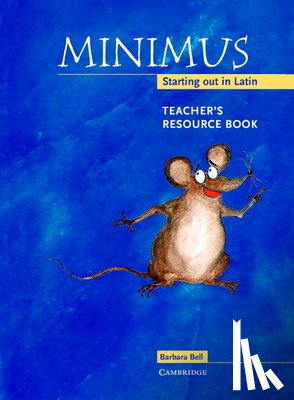 Bell, Barbara - Minimus Teacher's Resource Book