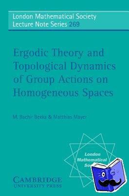Bekka, M. Bachir (Universite de Metz, France), Mayer, Matthias (KPMG, Munich) - Ergodic Theory and Topological Dynamics of Group Actions on Homogeneous Spaces