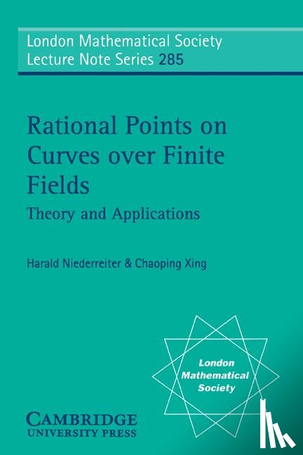 Niederreiter, Harald (National University of Singapore), Xing, Chaoping (National University of Singapore) - Rational Points on Curves over Finite Fields