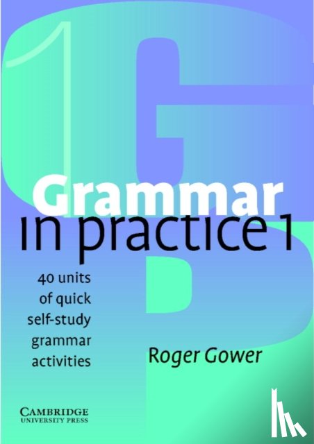 Gower, Roger - Grammar in Practice 1