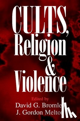  - Cults, Religion, and Violence