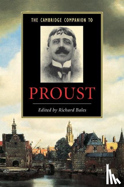  - The Cambridge Companion to Proust