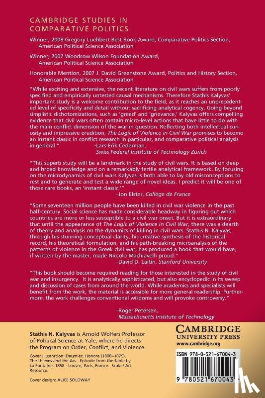 Kalyvas, Stathis N. (Arnold Wolfers Professor of Political Science - The Logic of Violence in Civil War