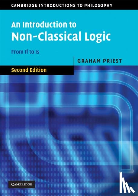 Priest, Graham (University of Melbourne) - An Introduction to Non-Classical Logic