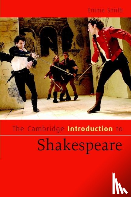 Smith, Emma (University of Oxford) - The Cambridge Introduction to Shakespeare