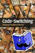 Gardner-Chloros, Penelope (Birkbeck College, University of London) - Code-switching