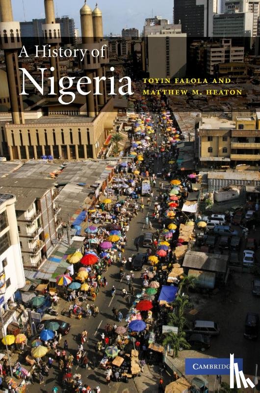 Falola, Toyin (University of Texas, Heaton, Matthew M. (University of Texas - A History of Nigeria