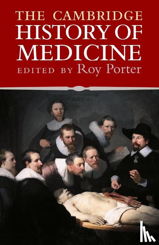 - The Cambridge History of Medicine