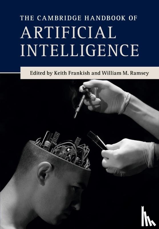  - The Cambridge Handbook of Artificial Intelligence