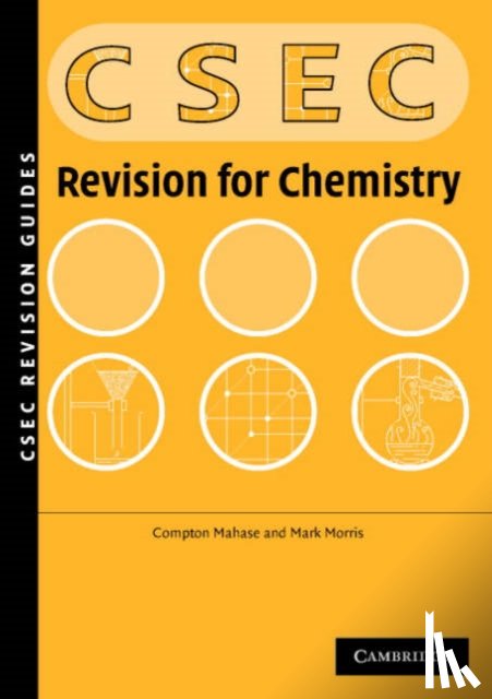 Mahase, Compton, Morris, Mark - Chemistry Revision Guide for CSEC® Examinations