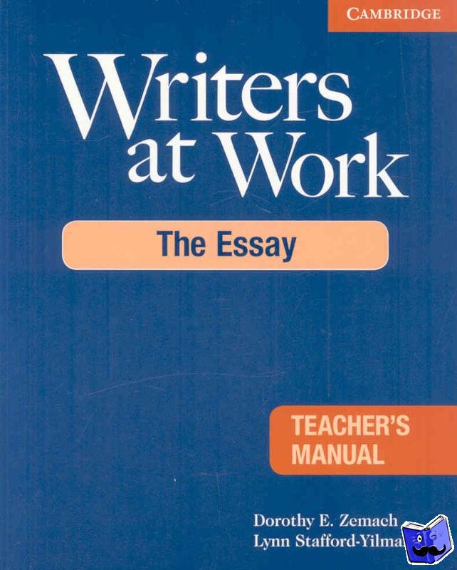 Zemach, Dorothy E., Stafford-Yilmaz, Lynn - Writers at Work Teacher's Manual