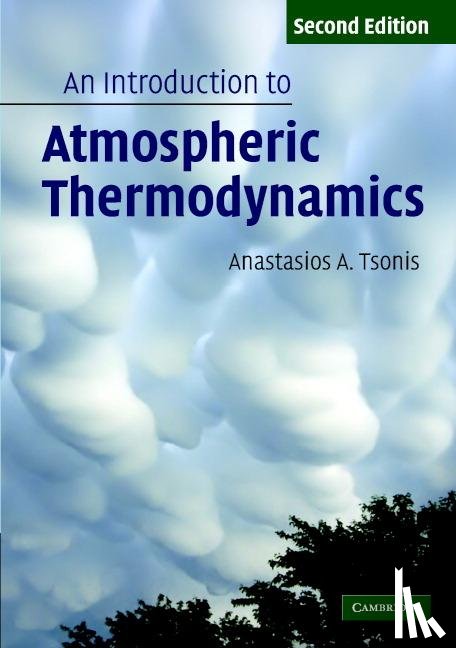 Tsonis, Anastasios (University of Wisconsin - An Introduction to Atmospheric Thermodynamics