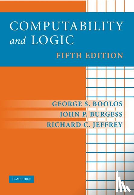 Boolos, George S., Burgess, John P. (Princeton University, Jeffrey, Richard C. - Computability and Logic