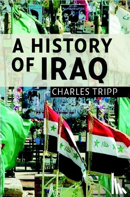 Tripp, Charles (Professor of Politics - A History of Iraq