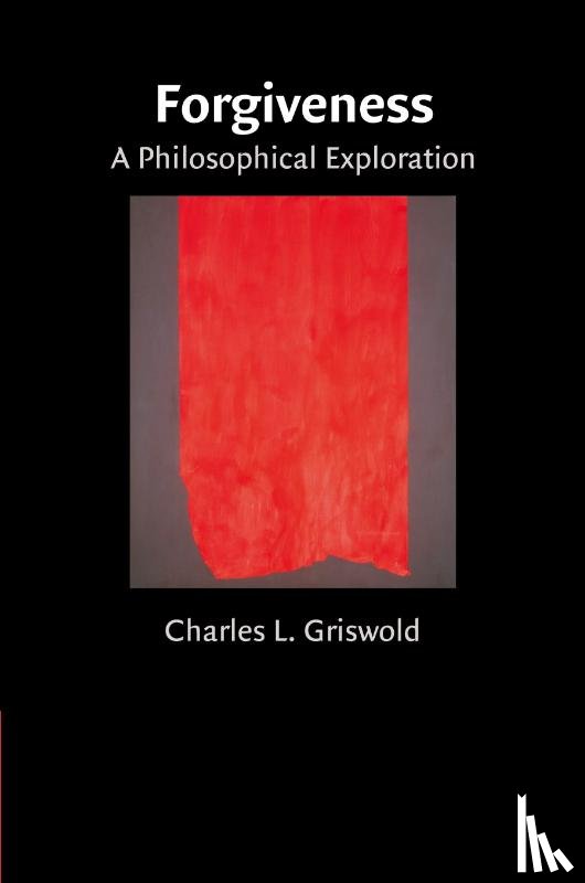 Griswold, Charles (Boston University) - Forgiveness