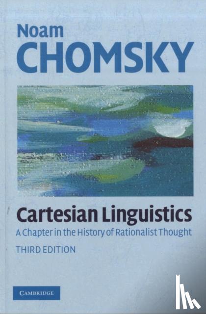 Chomsky, Noam (Massachusetts Institute of Technology) - Cartesian Linguistics