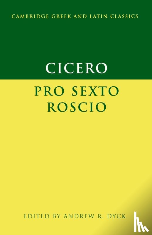  - Cicero: 'Pro Sexto Roscio'