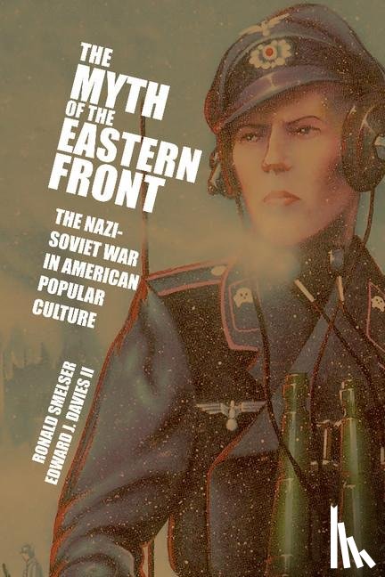 Smelser, Ronald (University of Utah), Davies, ll - The Myth of the Eastern Front