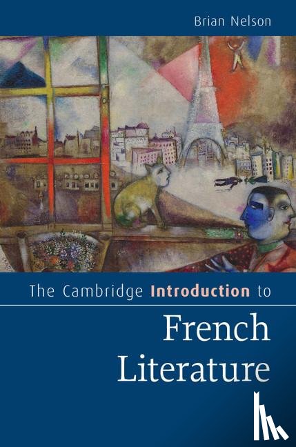 Nelson, Brian (Emeritus Professor - The Cambridge Introduction to French Literature