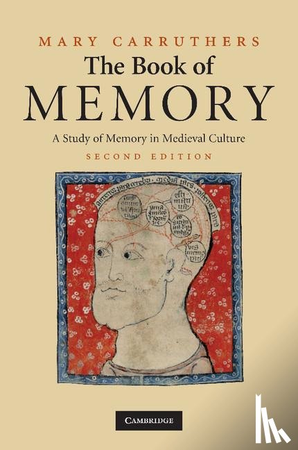 Carruthers, Mary (Professor and Fellow - The Book of Memory