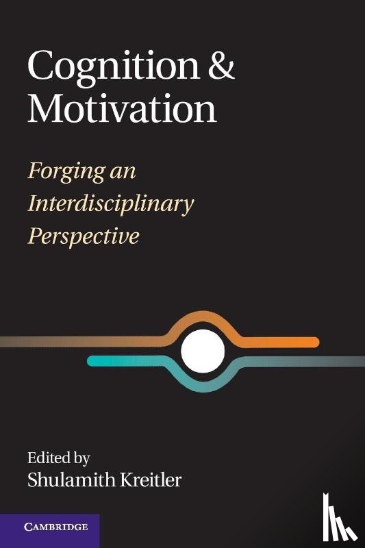  - Cognition and Motivation