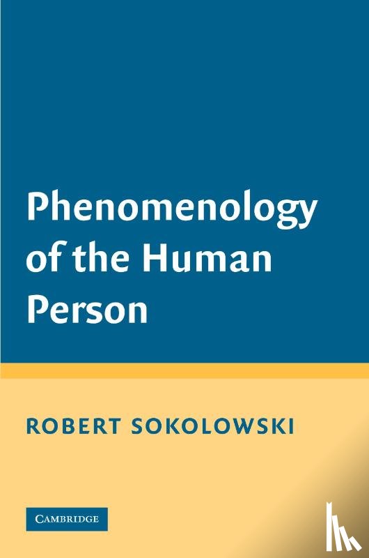 Sokolowski, Robert (Catholic University of America - Phenomenology of the Human Person